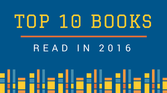 Top 10 Books Read In 2016  Reading And Gaming For Justice-5364